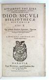 DIODORUS SICULUS. Bibliothecae historicae libri XV.  1604